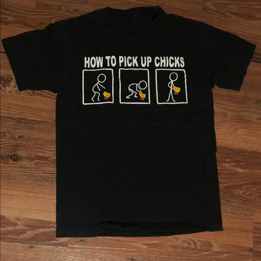 Pick up chicks t-shirt